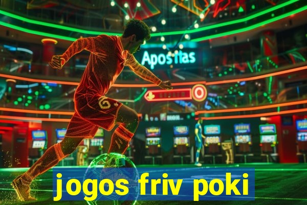 jogos friv poki